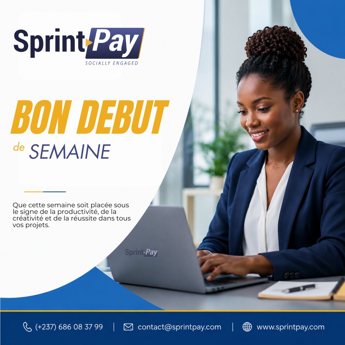 SprintPayTech's tweet photo. Bonne semaine à tous ! Que ce lundi soit le début de grandes choses. 
 #LundiMotivation #NouvelleSemaine #BonneSemaine https://t.co/tWLM9CkZhW