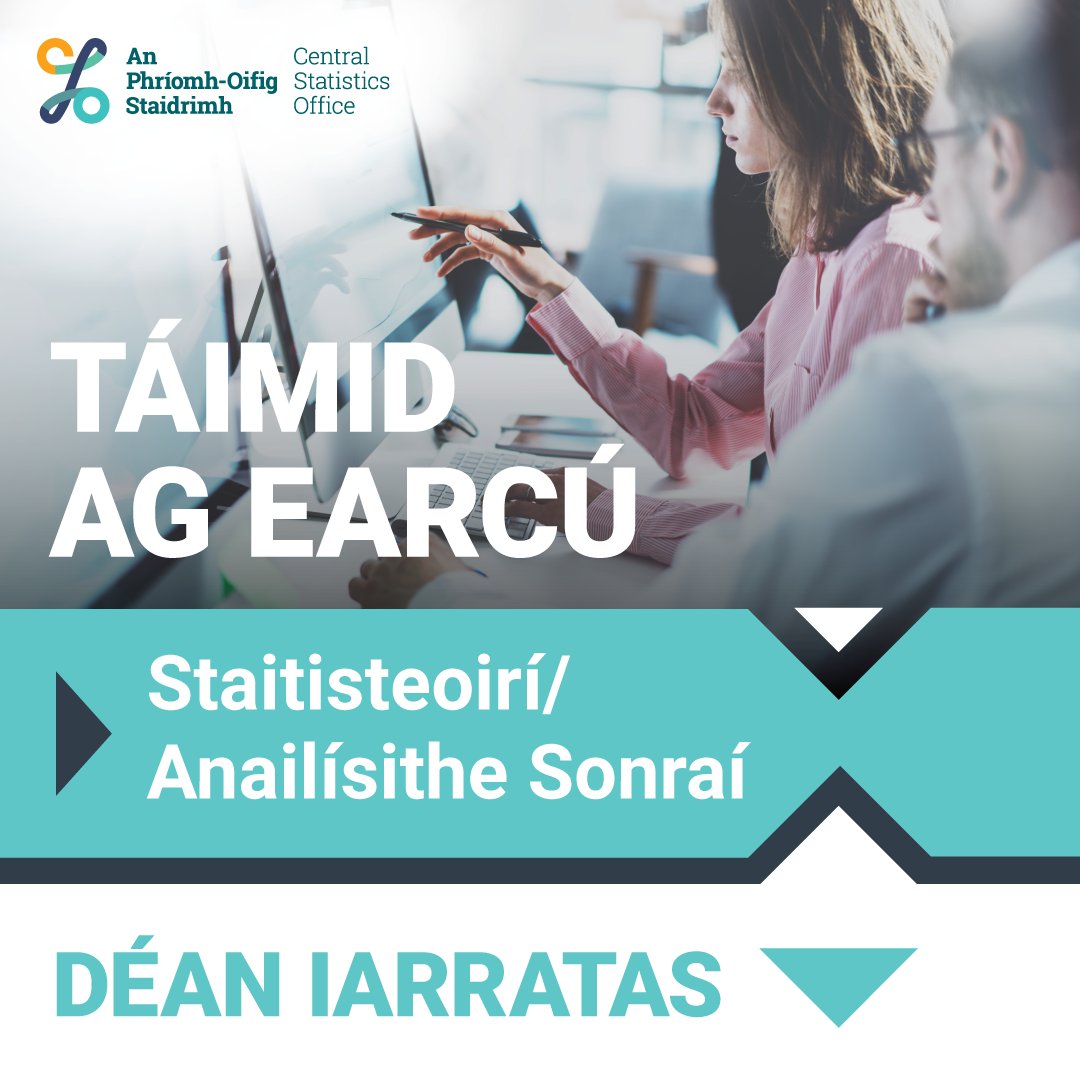 CSOIreland's tweet photo. Ar mhaith leat teacht ag obair i ról dinimiciúil agus tairbheach, ról a fhágfaidh rian dearfach ar phobal na hÉireann?

TÁIMID AG EARCÚ - Staitisteoirí/Anailísithe Sonraí

Go leor folúntas le líonadh

DÉAN IARRATAS ⬇

https://t.co/3Wmn3wWszQ https://t.co/FJ6mqfEmw8