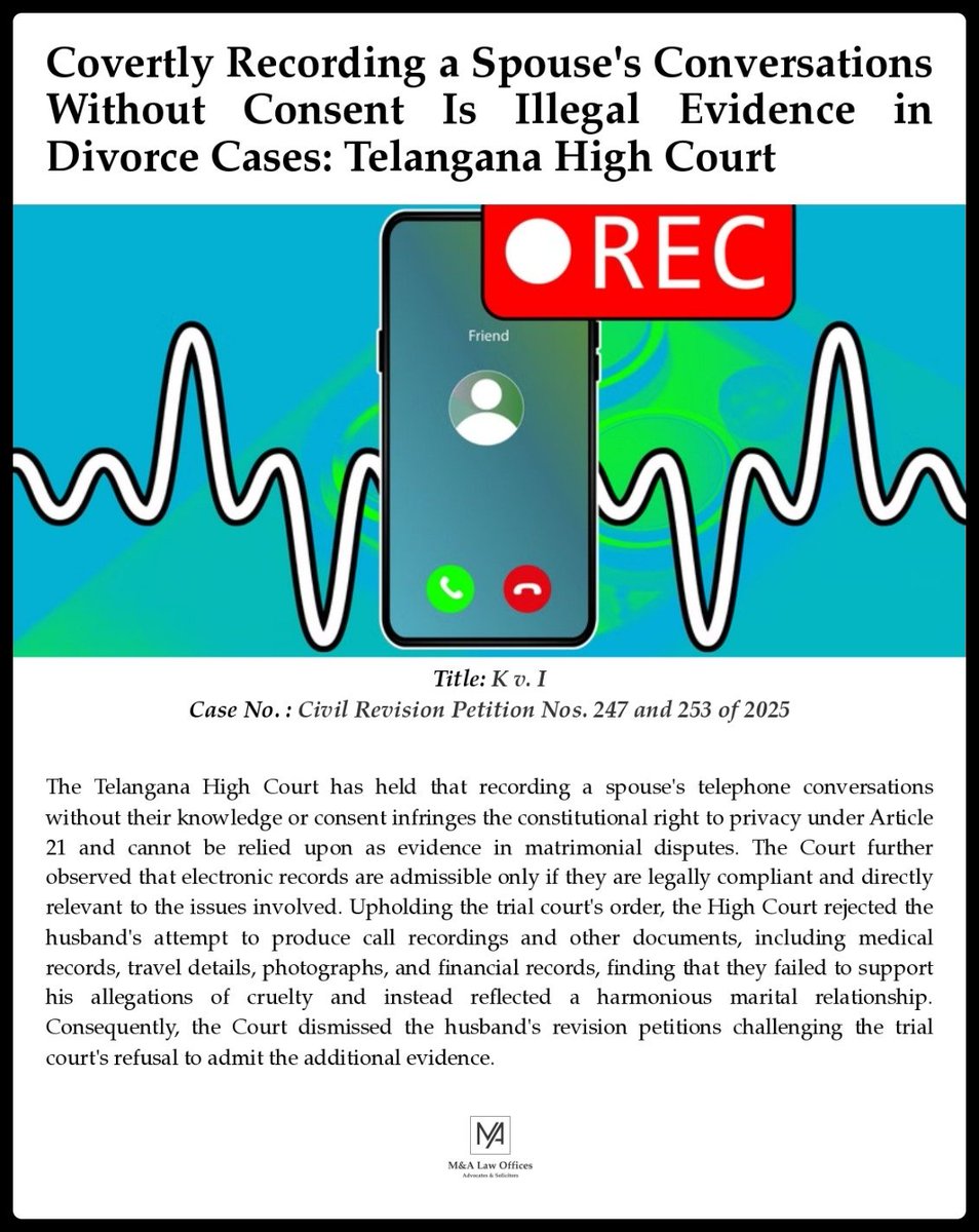 malawoffices's tweet photo. *Privacy over surveillance?*

Telangana High Court rules that secretly recording a spouse's phone calls without consent violates the right to privacy under Article 21 and such recordings are inadmissible in divorce proceedings. 

#TelanganaHC #RightToPrivacy #LegalNews https://t.co/0RQxZiAGqF
