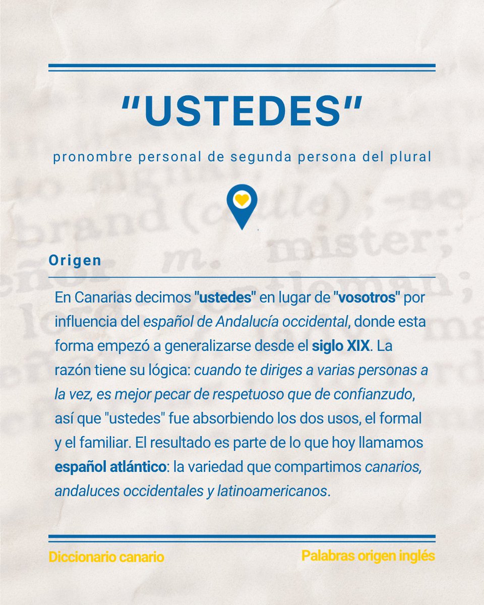 Sentircanario's tweet photo. 🗣️ En Canarias decimos "ustedes" en vez de "vosotros" y hay una razón histórica detrás.
No es un error. Es parte de nuestra identidad lingüística.
#SentirCanario https://t.co/khN0eDnLEA
