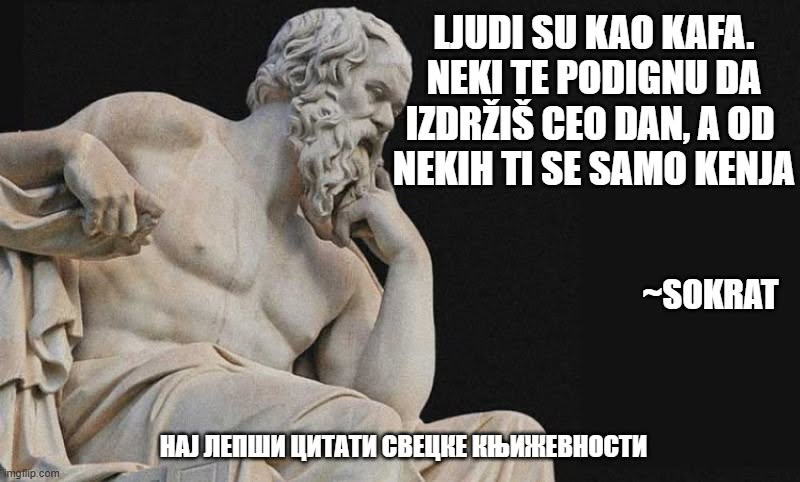 NajSveckiCitati's tweet photo. #najlepsicitatisveckeknjizevnosti #svecki #citati #knjizevnost #kafa #jutro #sokrat #dan https://t.co/EjlFCxi2dT