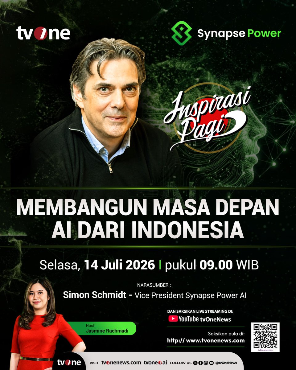 tvOneNews's tweet photo. Saksikan Inspirasi Pagi "Membangun Masa Depan AI dari Indonesia" bersama Simon Schmidt (VP Synapse Power AI)
Selasa, 14 Juli 2026 pukul 09.00 WIB hanya di tvOne & live streaming di https://t.co/ZMDSz6eYgY
#InspirasiPagitvOne #CariBeritaditvOne #SynapsePowerAI #PromoFTA https://t.co/lDNs22B7z0