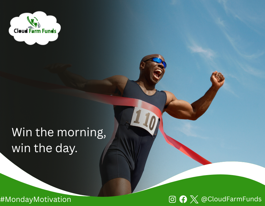 cloudfarmfunds's tweet photo. Win the morning, win the day.  
Start with intention — a clear goal, a grateful heart, and a confident mindset. 

Happy New Week

#MondayMotivation
#Cloudfarmfunds https://t.co/W4cqYHmGsL