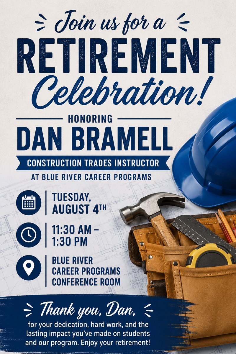 BlueRiverCP's tweet photo. Please join us in celebrating our Construction Trades instructor, Dan Bramell, who is retiring from Blue River Career Programs. If you are a former student, community member, had a house built by him and his class, or a former BRCP employee, we hope you can come and celebrate Dan https://t.co/aXtd8wnBAh