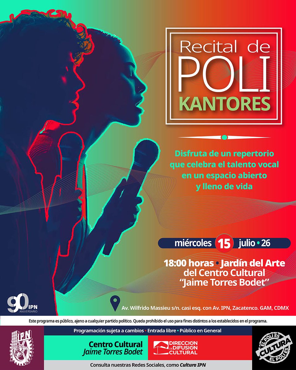 IPN_Cultura's tweet photo. #TalleresArtísticosDDC Julio 2026. Recital del Taller de #CantoYVocalizaciónDDC: "Polikantores".
📅 Miércoles 15 de julio. ⏰18:00 horas.📍#JardínDelArteDDC, #CCJTB. 🎟️ #EntradaLibre.
#ElPoliEsCultura. https://t.co/3kpuxjSOLH