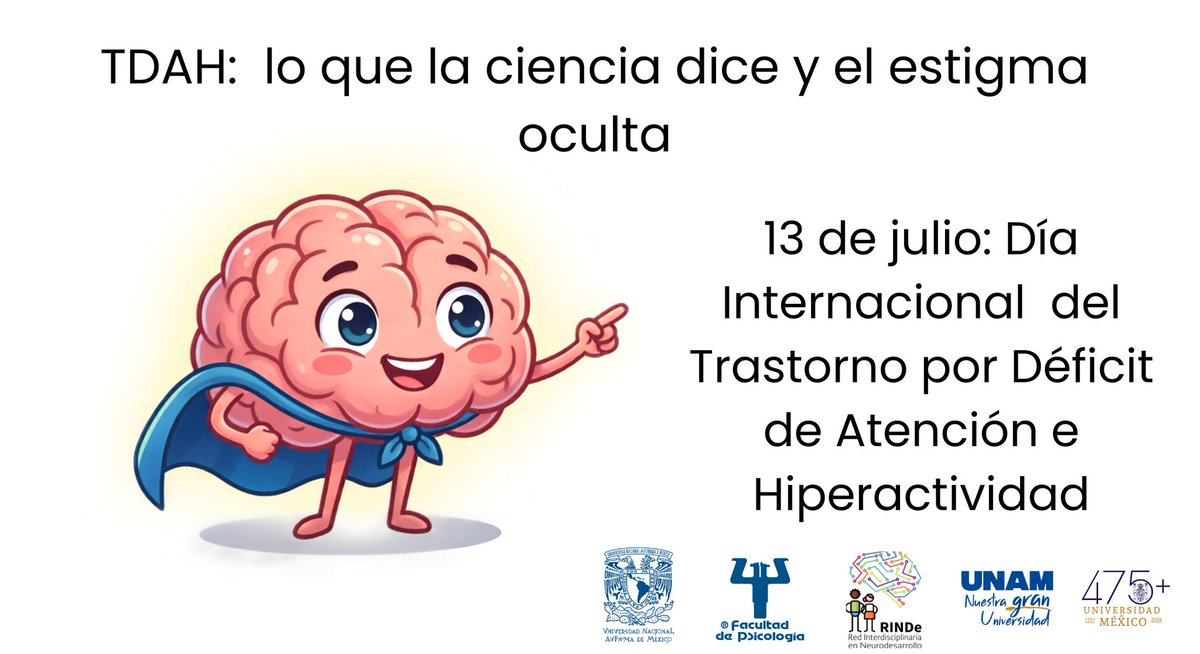 RINDe_UNAM's tweet photo. El 13 de julio es el Día Internacional del TDAH. Esta efeméride no nació para festejar, sino como una exigencia histórica de familias y médicos ante el estigma y la falta de políticas públicas. Abrimos hilo con nuestro guía Rindi para explicar qué dice la ciencia hoy. 🧵👇 https://t.co/TyW8ijU91c