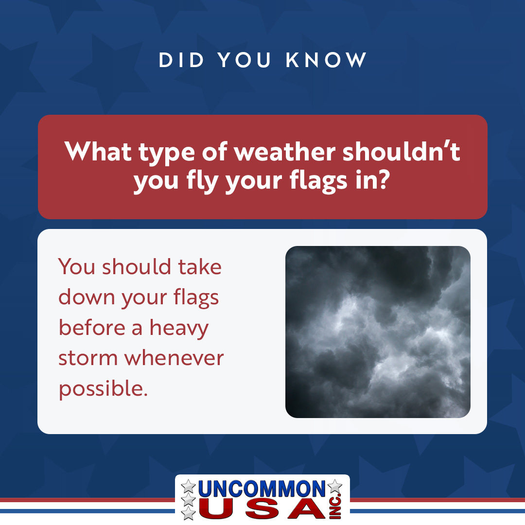 uncommonusa's tweet photo. Did you know you should take your flags down before a heavy storm? #DidYouKnow https://t.co/d9HxZdP7Gr
