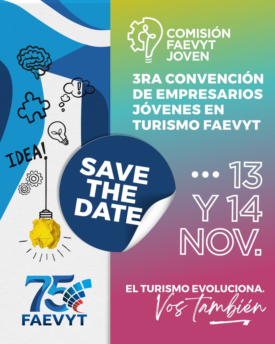 FAEVYT's tweet photo. 🚀 ¡Reservá la fecha!

La 3.ª Convención de Empresarios Jóvenes en Turismo FAEVYT ya tiene fecha: 13 y 14 de noviembre.

El turismo evoluciona. Vos también. 🌎💡

#FAEVYT #FAEVYTJoven https://t.co/oH3i2EoW67