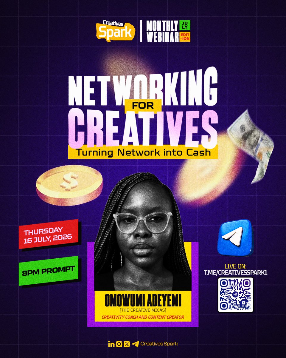 Creativessparks's tweet photo. https://t.co/ecxzLE52tx

Creative Spark monthly webinar, July edition is here!

Date: Thursday, 16th July, 2026
Time: 8:00 PM Prompt
Venue: Creative spark Telegram https://t.co/ecxzLE52tx

Don't miss it and don't come alone, invite another creative.
See you there!

#webinar https://t.co/RPk9VdpaYv