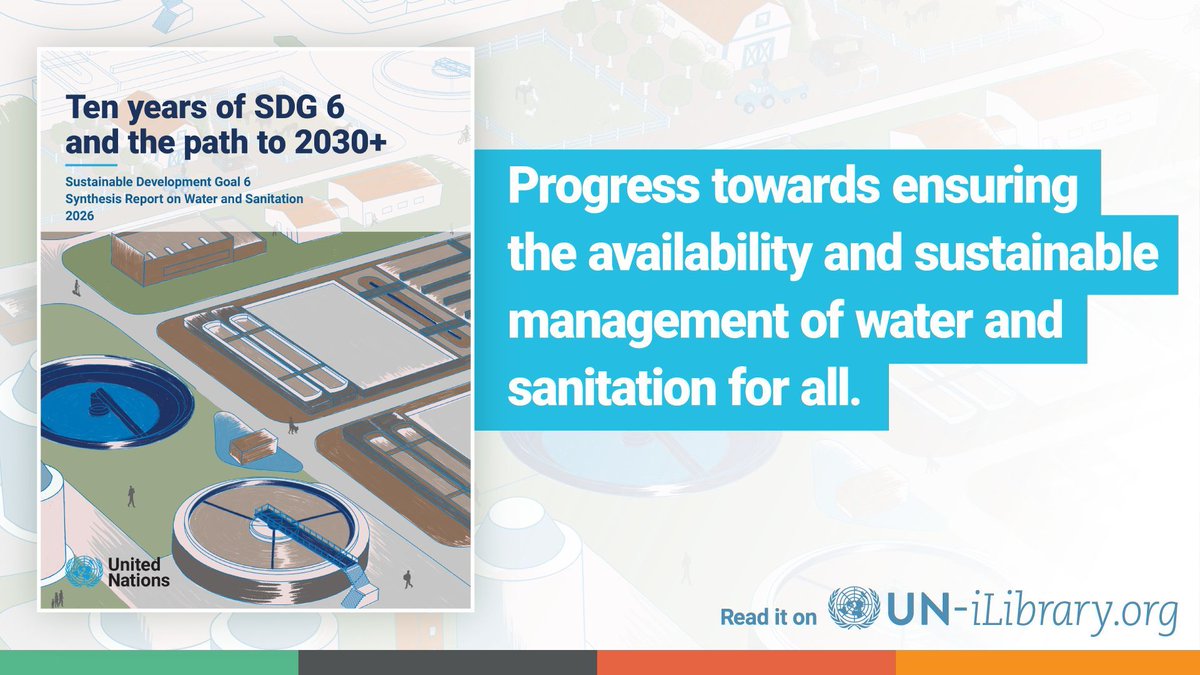unpublications's tweet photo. A decade of progress. A vision for the future.
The new #SDG6 Synthesis Report 2026 reflects on achievements, remaining challenges and the path towards water and sanitation for all.  
📘Full Report on #UNiLibrary: https://t.co/wbVcu3eYzs
#WaterAction #HLPF2026 https://t.co/ksYpmtleHn