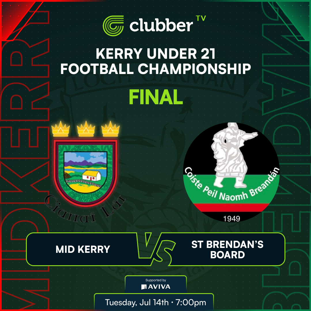 clubber's tweet photo. Tomorrow on #ClubberTV

The @Kerry_Official Under 21 Football Championship Final 🏆

@Midkerrygaa2 🆚 @StBrendansBoard 

📅 Tuesday, July 14th
🕑 7.00pm

Watch it live and exclusive on https://t.co/yMkMTpFmTc https://t.co/Dnk7G2Wb8S