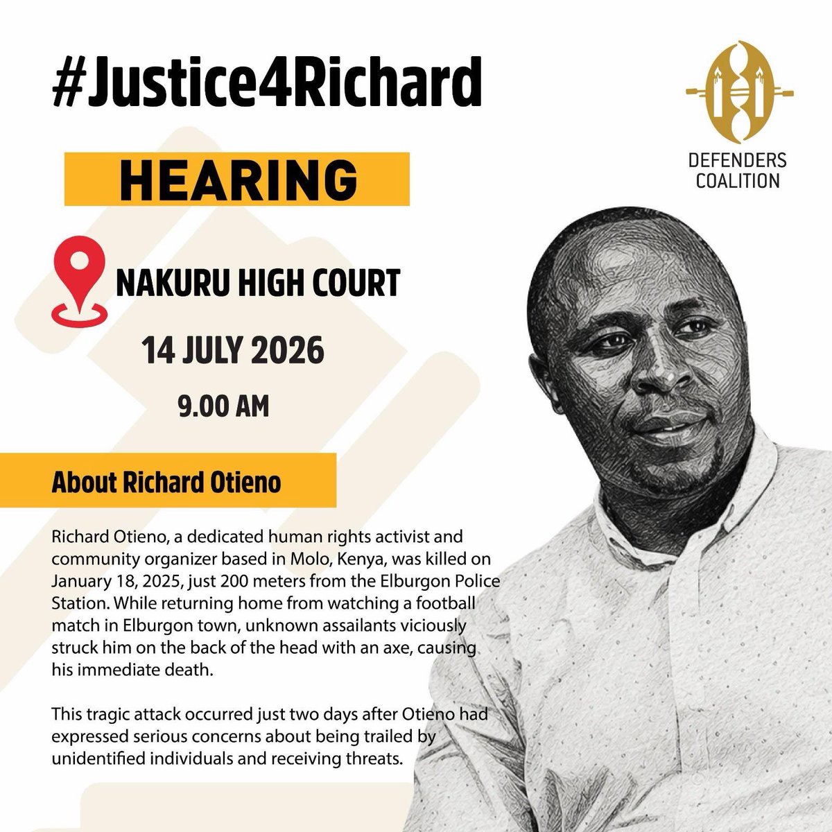 DefendersKE's tweet photo. Defenders Coalition invites you to stand in solidarity in the hearing of the murder case of Richard Otieno, a Human Rights Defender and Community Mobilizer in Molo. 

Your presence in court will be a powerful statement that human rights defenders shall not be silenced. 

https://t.co/JQ0l7LF6Qk