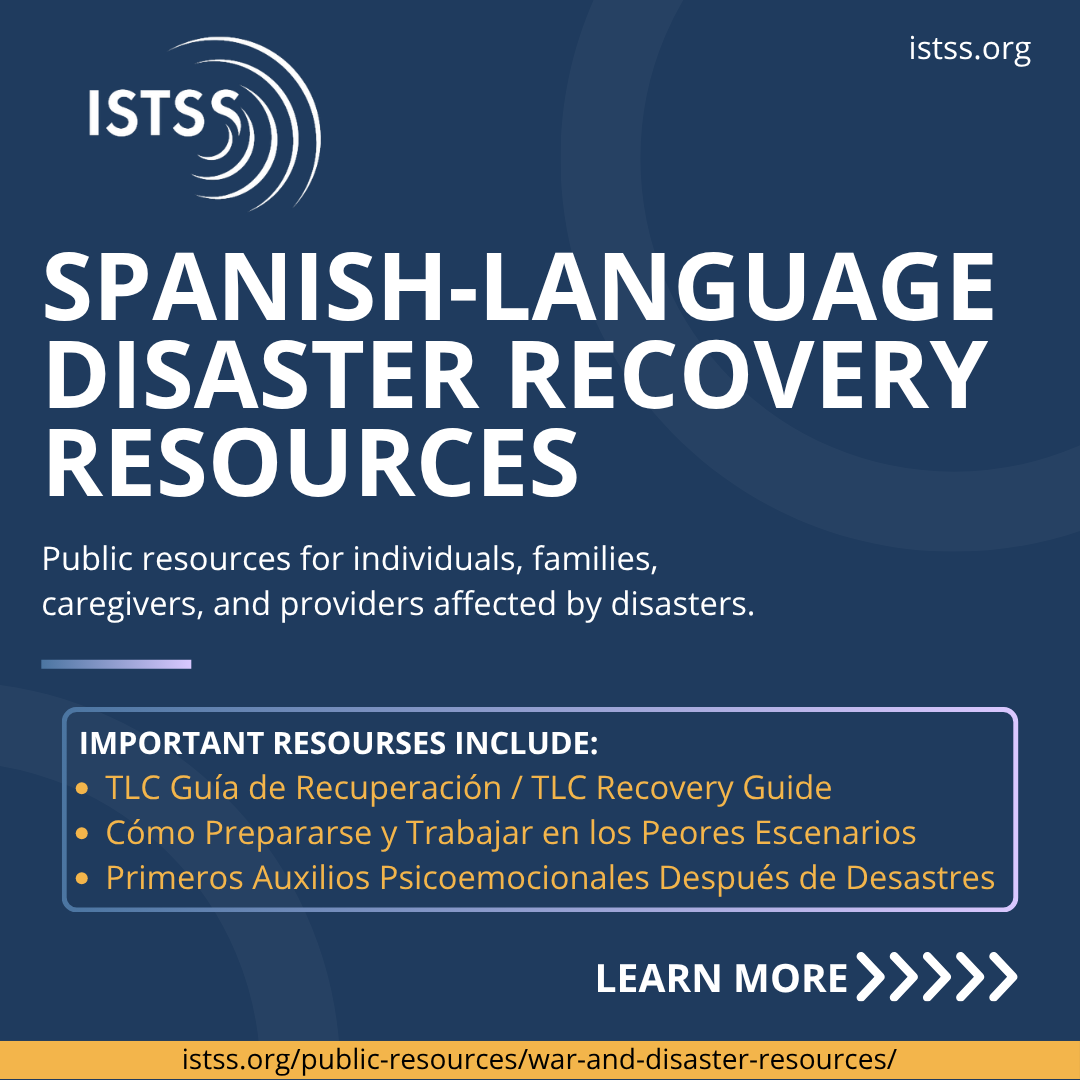 ISTSSnews's tweet photo. To support Spanish-speaking communities experiencing recent disaster-related needs, ISTSS has added new Spanish-language educational materials to our public War and Disaster Resources page.

Access these free, publicly available materials here: https://t.co/EigIaWRoyY https://t.co/ev7oYRLtWm