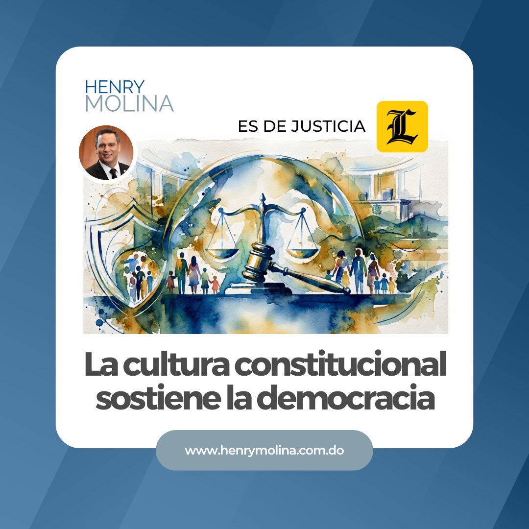 HenryMolina's tweet photo. La libertad sólo perdura cuando las instituciones, las costumbres y el Estado de derecho se sostienen mutuamente.

Mi columna de hoy publicada en @ListinDiario 

#EsDeJusticia
La cultura constitucional sostiene la democracia.

🔗 https://t.co/qsYnYxJJFs https://t.co/0uU2KZWE00