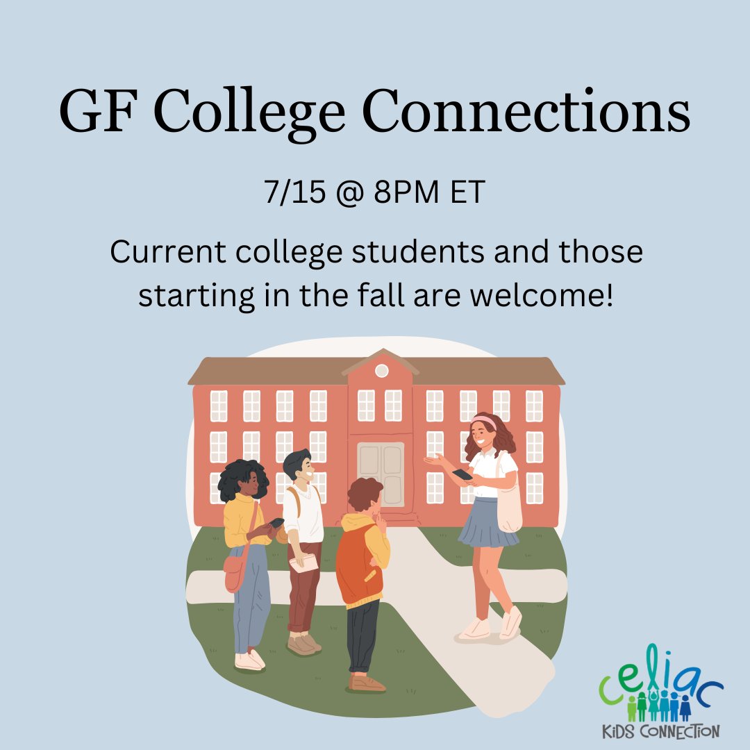 ChildrensCeliac's tweet photo. GF College Connections – July 15that 8:00 pm ET
Join fellow college students for quarterly meet ups to share experiences, tips, and strategies for navigating gluten-free living on campus. 

https://t.co/6NQbOSonfh https://t.co/Wm1rpB9EZq