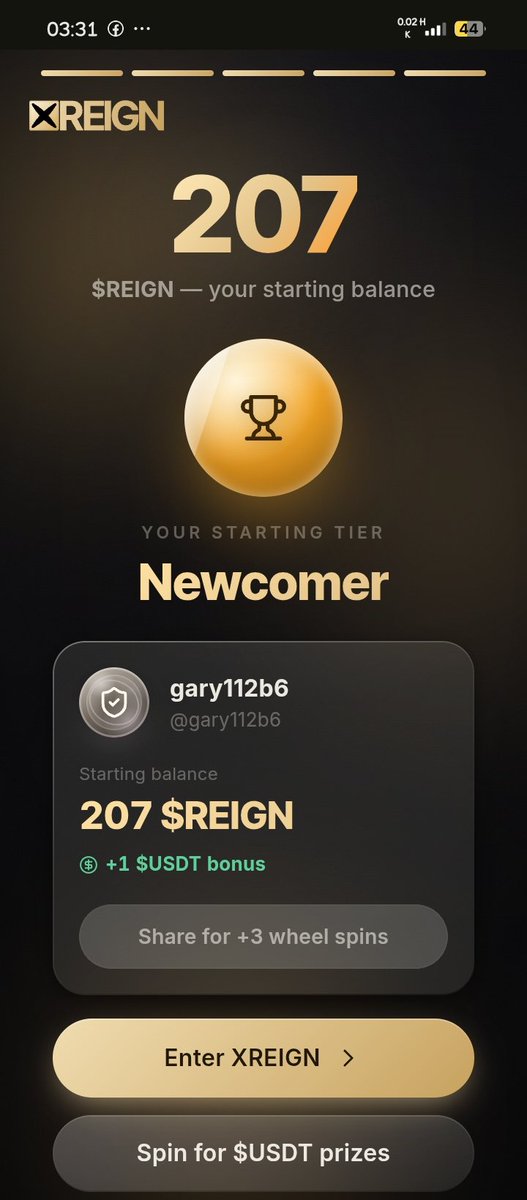 Gary112b6's tweet photo. I just minted 207 $REIGN and unlocked Newcomer rank on @xreign_app, with a 1 $USDT starting bonus.

Think your X account ranks higher? Mint yours on @xreign_app — guaranteed $USDT bonus, then spin the Reign Wheel.

https://t.co/eFMffKZYjV

Mint proof: XR-A41375E2D6 https://t.co/CjbXpoKqkL