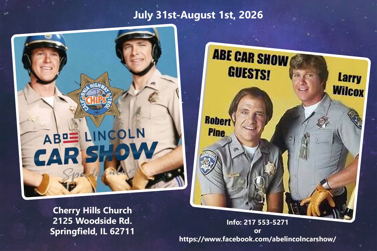 LarryW_news's tweet photo. Next event coming up! Call, or message their FB, for more info. #LarryDWilcox #RobertPine #CHiPsTVShow #PowerlightAbeLincolnCarShowSpectacular #SpringfieldIllinois https://t.co/KptTmwKGGv