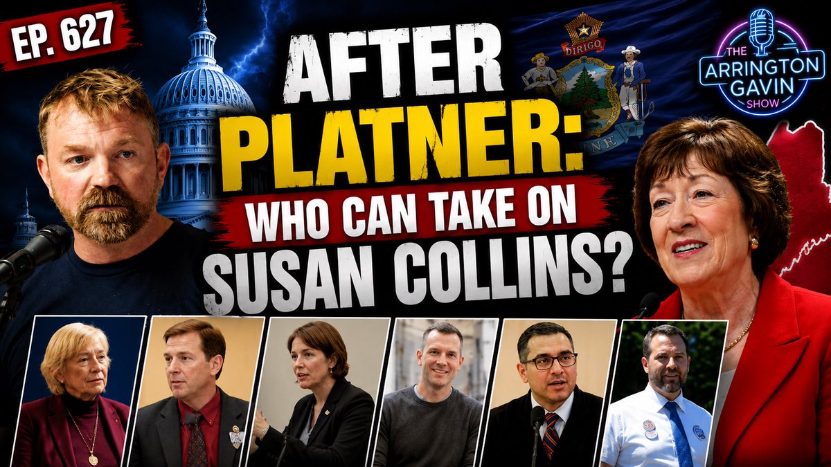 AGShowLive's tweet photo. 🚨 TONIGHT ON THE ARRINGTON GAVIN SHOW – EP. 627 🚨

AFTER PLATNER: WHO CAN TAKE ON SUSAN COLLINS?

With Graham Platner out of Maine’s U.S. Senate race, Democrats are scrambling to find a new nominee. The big question is: Who has the best chance to challenge Sen. Susan Collins—and can they unite the party in time?

Tonight, we’ll break down the potential candidates, what each brings to the table, and how this unexpected shake-up could impact the fight for control of the U.S. Senate in 2026.

🔥 Is this a fresh opportunity for Democrats?
🤔 Who gives the party its strongest chance to win?
🗳️ Could this race become one of the most closely watched Senate contests in the country?

Join the conversation and share your thoughts in the live chat!

📺 LIVE at 7:00 PM ET
▶️ YouTube | Rumble | Facebook
🎧 Available afterward on Spotify, Apple Podcasts, iHeartRadio, and all major podcast platforms.

Straight Talk. No Chaser.

#TheArringtonGavinShow #MainePolitics #SusanCollins #GrahamPlatner #Election2026 USSenate Democrats Politics PoliticalNews LivePodcast CurrentEvents