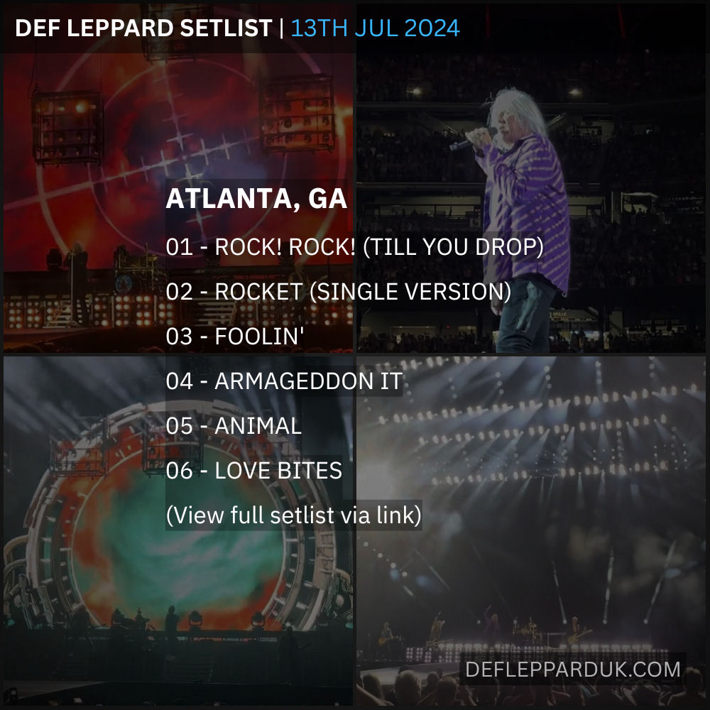 dltourhistory's tweet photo. Def Leppard #Setlist for a show in
Atlanta GA USA 🇺🇸 2 Years Ago on this day in 2024
01 - Rock! Rock! (Till You Drop)
02 - Rocket (Single Version)
03 - Foolin'...
#defleppard #stadiumtour #joeelliott
https://t.co/yWhYincJEj https://t.co/NLFZ0gg35L