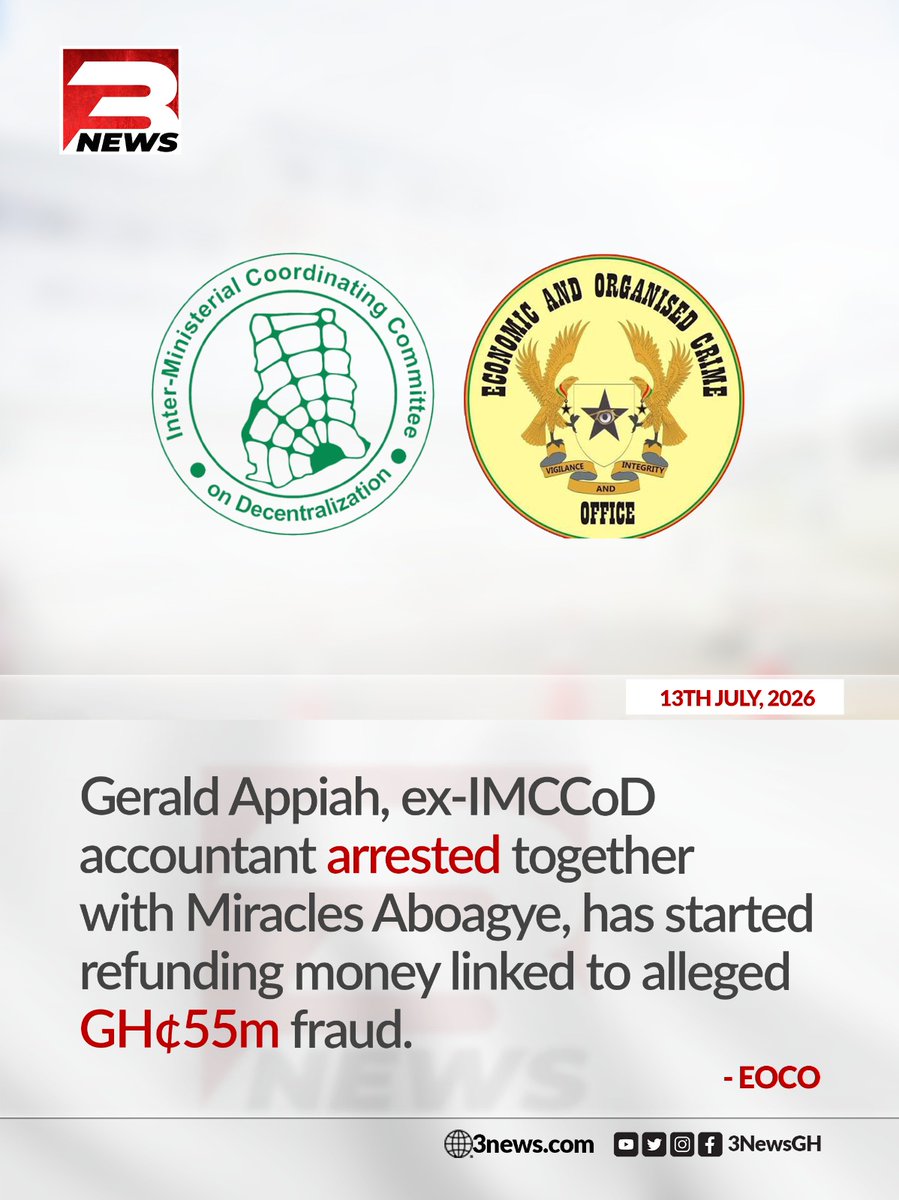 tv3_ghana's tweet photo. The Economic and Organised Crime Office (EOCO) has confirmed that the former IMCCoD Accountant, Gerald Appiah, who was arrested alongside Dennis Miracles Aboagye, has voluntarily begun refunding funds linked to the alleged GHC55 million fraud.

EOCO stressed that the repayments do not conclude the investigations or absolve any suspect of criminal liability.

#3NewsGH #TV3GH