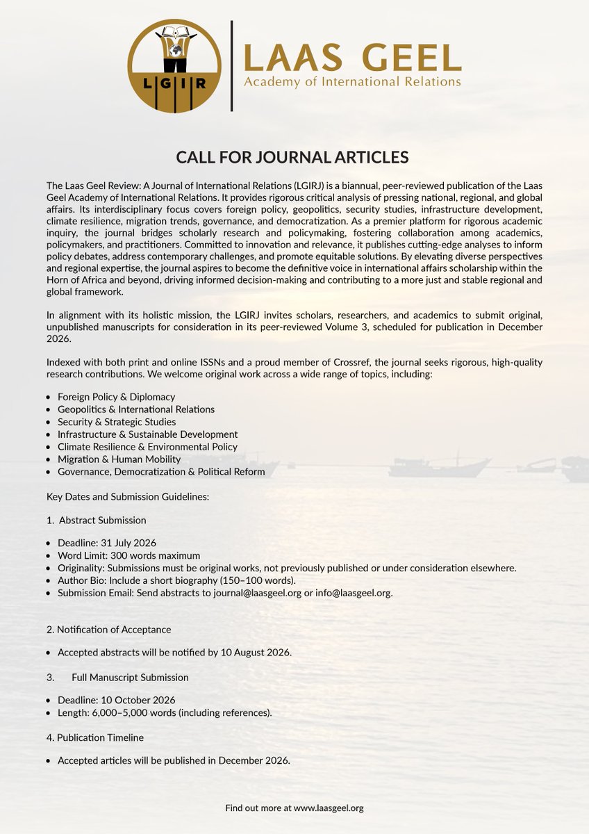 LGIRHargeisa's tweet photo. We invite contributions from scholars and practitioners in international relations for Volume 3 of The Laas Geel Review. This peer-reviewed issue is scheduled for December 2026. Please see the link below for submission requirements and deadlines. https://t.co/UBxqXktvO0