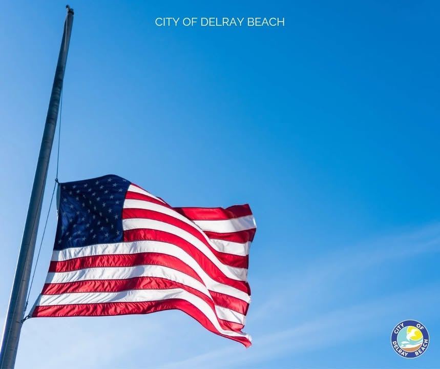 citydelraybeach's tweet photo. The US Flag will be flown at half-staff today in honor of Senator Lindsey Graham until July 18th, 2026. https://t.co/g6WsOcSD1J