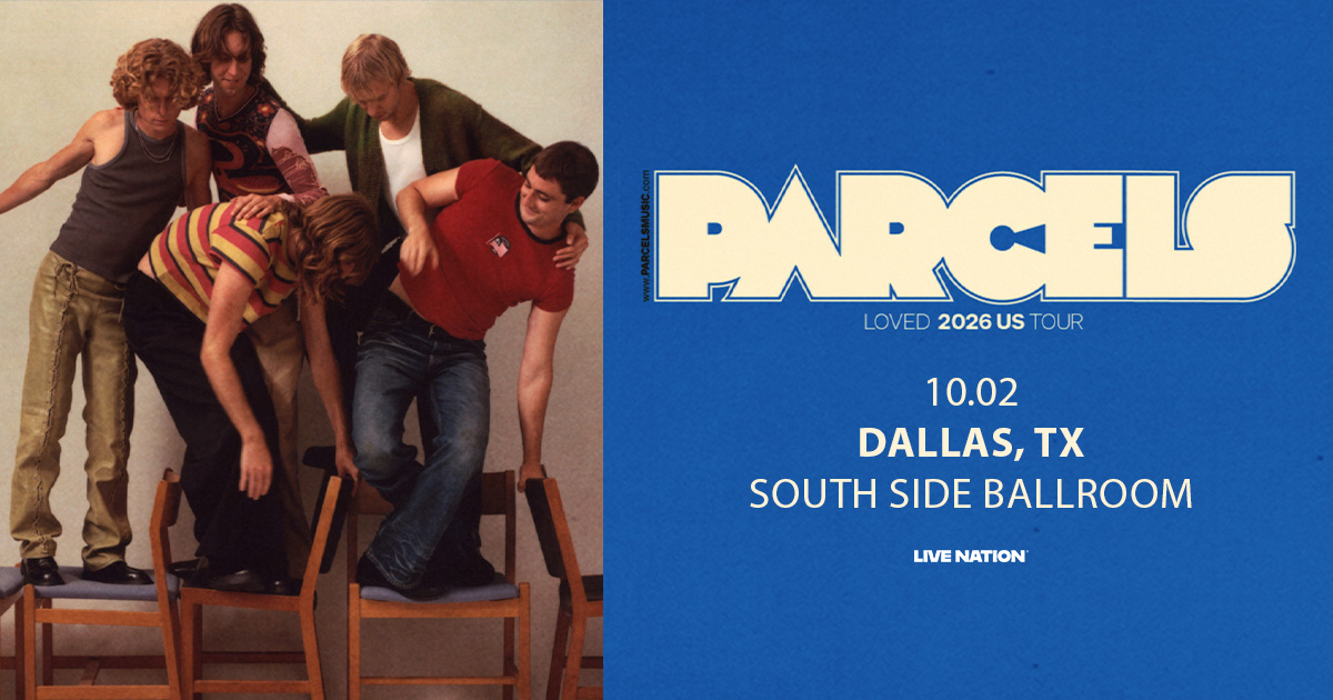 SSBallroom's tweet photo. JUST ANNOUNCED! Parcels’ LOVED Tour 2026! Don’t miss them on October 2nd at South Side Ballroom! Tickets go on sale Friday, July 17th at 10am! More info ➡ https://t.co/KAFhds4z9n https://t.co/YqYkFt7PGf