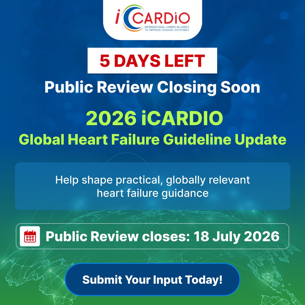iCardioAlliance's tweet photo. Final opportunity to shape the 2026 #iCARDIO Global Heart Failure Guideline Update. Only 5 days remain to share your feedback and help strengthen recommendations for healthcare systems worldwide. Submit comments by 18 July 2026: https://t.co/Giy9fTHQEF
#HeartFailure #Cardiology https://t.co/7XcmFPHhNi