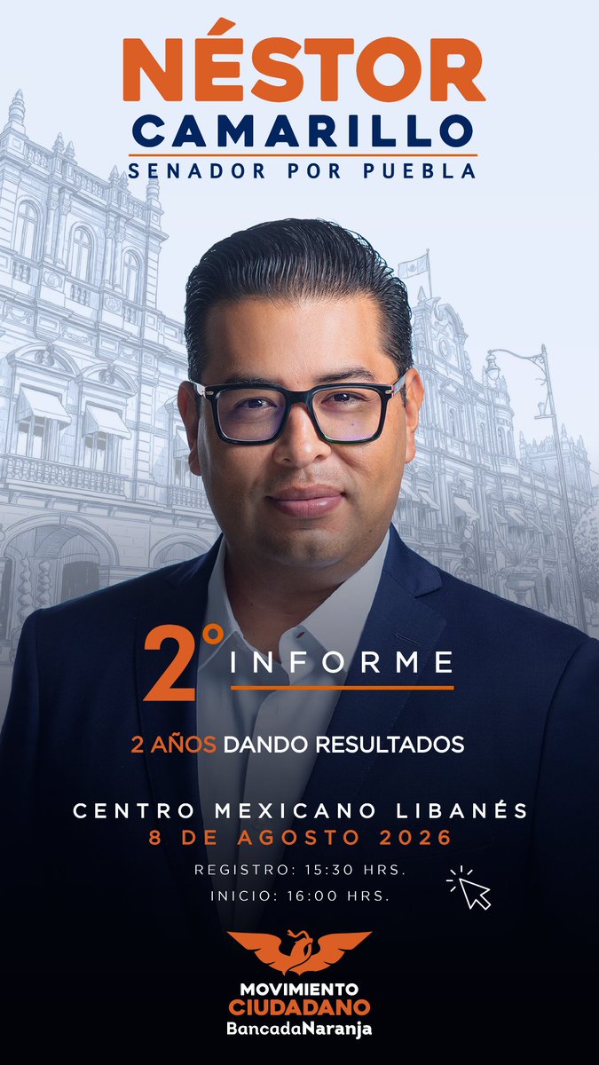 NestorCamarillo's tweet photo. ¡ESTÁN INVITADOS! 🍊
#BuenosDías #Puebla
Les invito a mi 2° Informe como Senador de la República. 🇲🇽

📆 Sábado 8 de Agosto del 2026
🕓 15:30 horas
📍Centro Mexicano Libanés
     Puebla, Puebla. https://t.co/XlxIE5DhtL