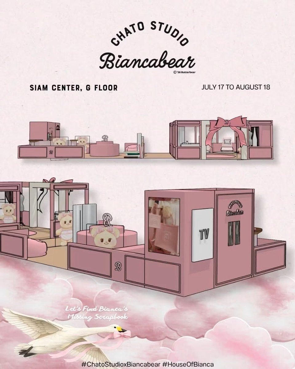 Butterbear_Fans's tweet photo. [🧸]

©️FB : Chato

เตรียมพบกับงาน Chato Studio x House of Bianca 
ตั้งแต่วันที่ 17 กรกฎาคม - 18 สิงหาคม 2569 ณ Siam Center ชั้น G 

สำหรับลูกค้าเข้าร่วมกิจกรรม รับฟรี Postcard BiancaBear 💌

เมื่อซื้อสินค้า Chato Studio x Bianca Bear Collection ครบตามเงื่อนไขที่บริษัทกำหนด
รับสิทธิพิเศษแบบเอ็กซ์คลูซีฟ ✨🎀

และร่วมลุ้นเป็นหนึ่งใน Lucky Fan
ที่จะได้พบกับ Bianca Bear 🧸

สามารถติดตามรายละเอียดเพิ่มเติมได้ที่
IG : @chatostudio
Tiktok : @chatostudio
Facebook : Chato

#ChatoStudioXBiancaBear
#HouseOfBianca #BiancaBear #ด้อมน้องเนย