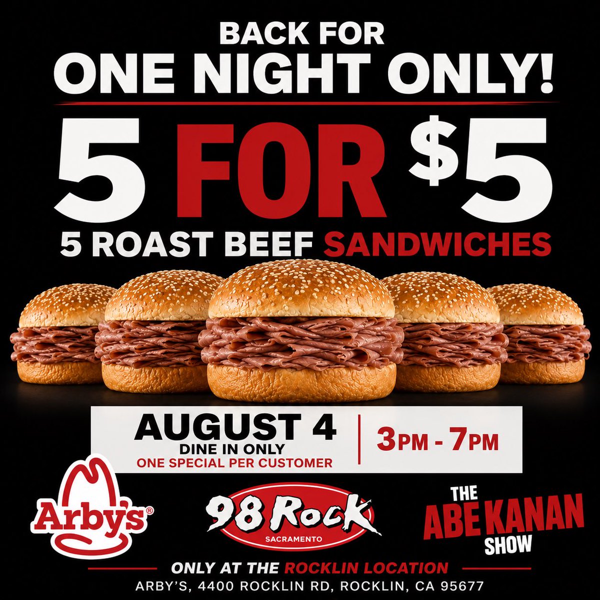abekanan's tweet photo. My Dream has come true! I am bringing back 5 for $5 Roast Beef Sandwiches for one night only at Arby’s on August 4th. Only at the Rocklin location from 3-7PM. This will be my greatest birthday ever! https://t.co/ptg01WnbqL