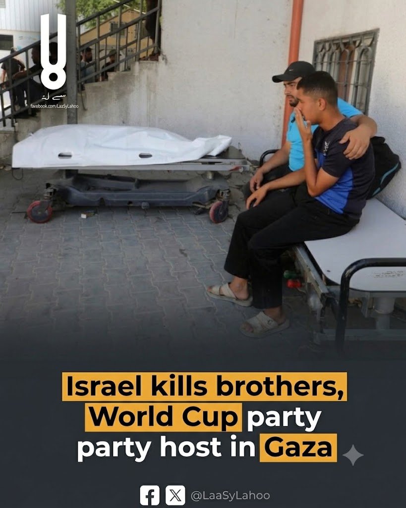 laasylahoo's tweet photo. 💔 "Israel kills brothers, World Cup party host in Gaza"

Documenting the devastating human cost and the lives cut short amidst the ongoing crisis. Every statistic represents a story, and a profound loss. 🕊️🇵🇸

#LaaSyLahoo #Gaza #HumanRights #CurrentAffairs #DocumentingReality https://t.co/ZGIlBJJVWC