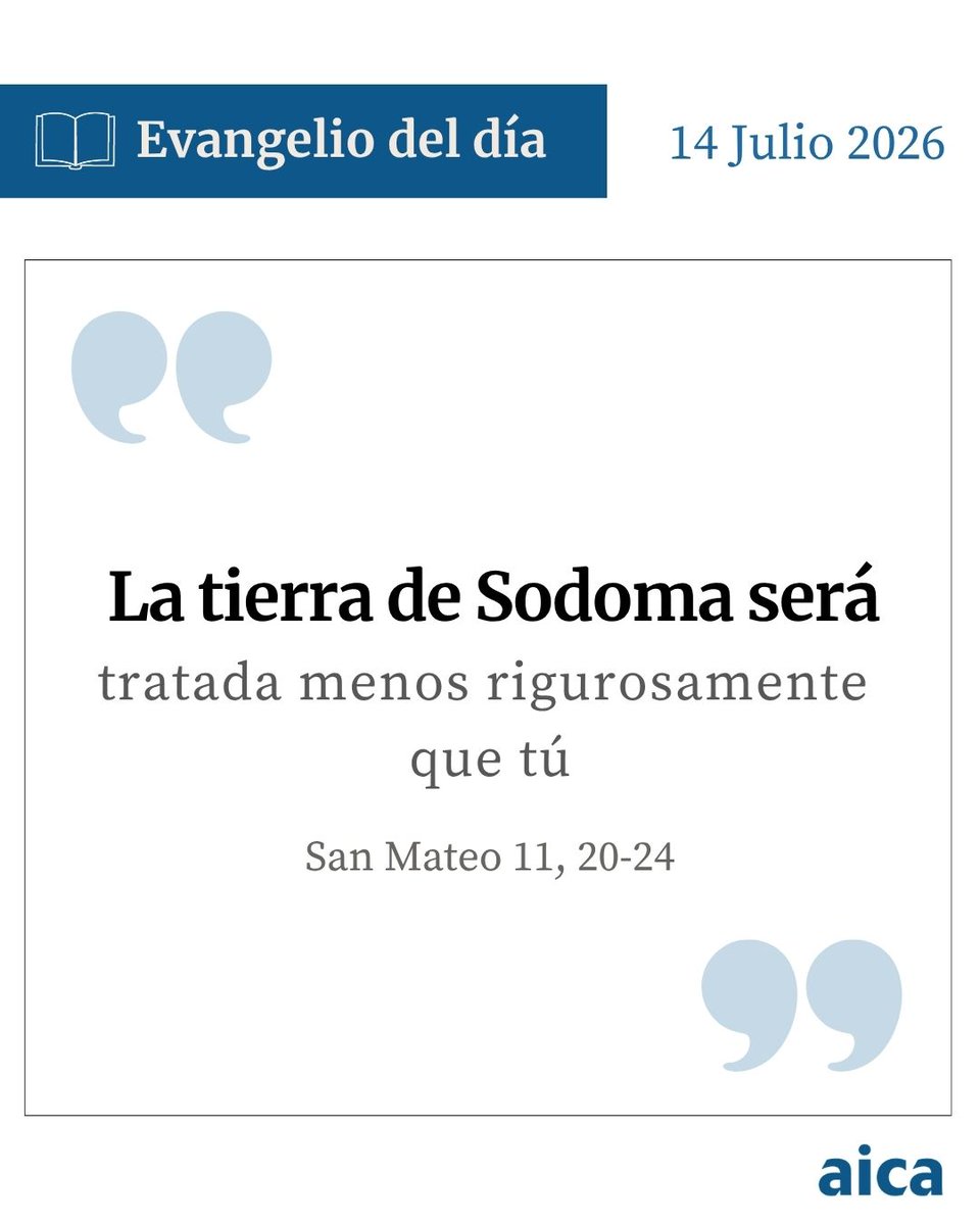 AgenciaAica's tweet photo. #EvangelioDelDía Evangelio según San Mateo 11, 20-24. #14DeJulio
» https://t.co/QhmDGt25Wb https://t.co/0xueNA49FD