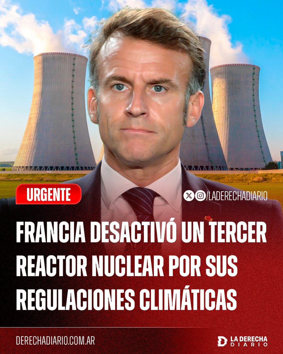 laderechadiario's tweet photo. ☢️🇫🇷 | EL PROGRESISMO TE LIQUIDA: El Gobierno de Macron en Francia ordenó la suspensión de tres reactores nucleares, junto a la reducción de operaciones de otras ocho plantas, debido a regulaciones climáticas que restringen la descarga de agua caliente en los ríos durante la ola de calor europea, buscando evitar "contribuir al calentamiento global" en medio de una crisis energética.