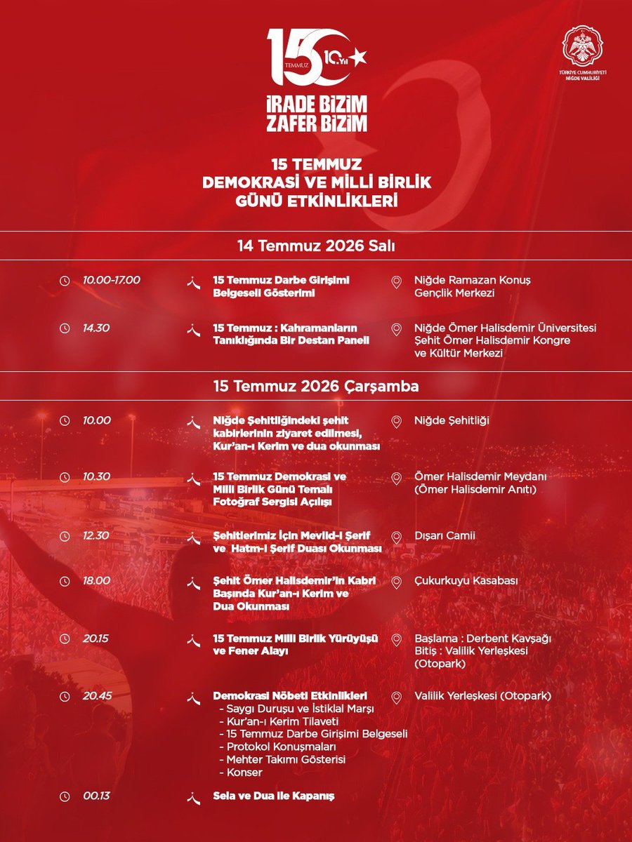 NigdeValiligi's tweet photo. 🇹🇷 #15Temmuz Demokrasi ve Milli Birlik Günü kapsamında ilimizde gerçekleştirilecek anma etkinliklerine tüm vatandaşlarımız davetlidir.

#ZaferBizim
#NiğdeValiliği https://t.co/BEoP2iGBYZ