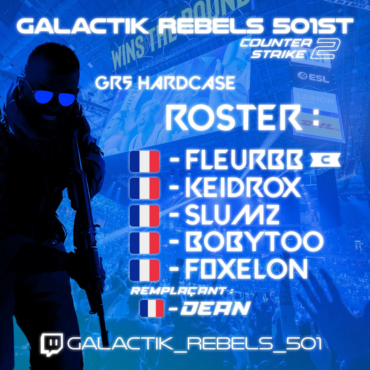 GR_501st's tweet photo. 🚨 ANNONCE ROSTER CS2 🚨

🔥 Prêts à représenter les couleurs de Galactik Rebels 501st et à tout donner sur le serveur.

🇫🇷 Roster :
⚔️ @Fleurbae2 
⚔️ @keidrox 
⚔️ Slumz
⚔️ Bobytoo
⚔️ @f0xeLoN 

🔄 Remplaçant :
🛡️ Dean

💙 Go soutenir l'équipe !
#CS2  #CounterStrike2 #esport #GR5 https://t.co/Mzt7rGgDEG