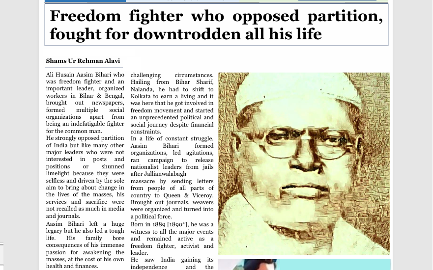 indscribe's tweet photo. A part of article on Ali Husain 'Aasim Bihari', freedom fighter, leader, who opposed partition, fought for downtrodden all his life. Belonged to the generation of selfless people who made sacrifices, faced hardships.

Formed organisations, raised voice for workers and weavers, fought for the rights of underprivileged and was dedicated for the welfare of society. His core area of activity was in Bihar and Bengal, buried in Allahabad, Uttar Pradesh.

--Shams Ur Rehman Alavi

#FreedomFighter #AasimBihari #Bihar #India