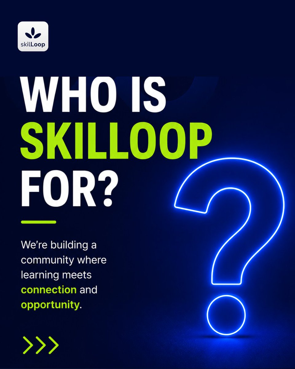 SkilLoop0's tweet photo. Who is SkilLoop for?
Anyone interested in learning a tech skill.
Students, Graduates, Professionals, Creators, Entrepreneurs or Lifelong learners.
If you're committed to growth, you're exactly who we're building for.
Join the waitlist 🚀
#SkilLoop #TechSkills #TechCommunity https://t.co/LfHkWsZUeo
