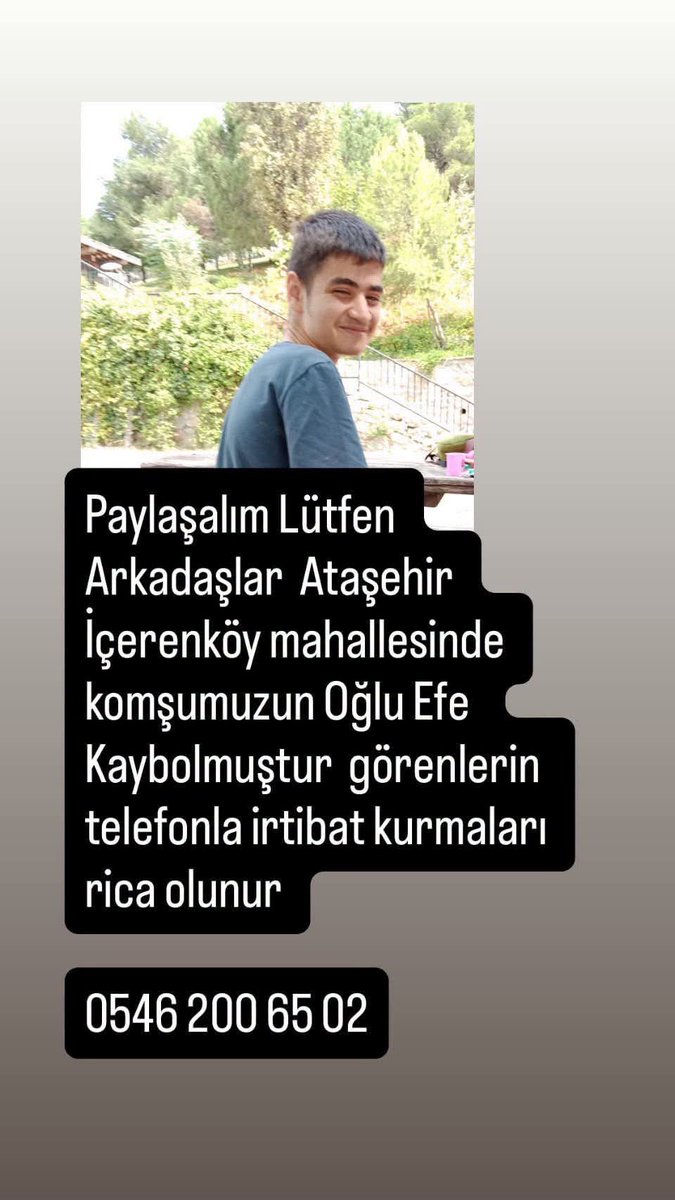 saadet_karakus's tweet photo. 🚨 KAYIP ÇOCUK DUYURUSU 🚨

Değerli komşularımız,

İçerenköy Mahallemizde ikamet eden komşumuzun oğlu Efe’den haber alınamamaktadır.

Efe’yi gören, yerini bilen veya herhangi bir bilgiye sahip olan vatandaşlarımızın..

https://t.co/FTOOGPktX2 https://t.co/irsxpvrZ6B