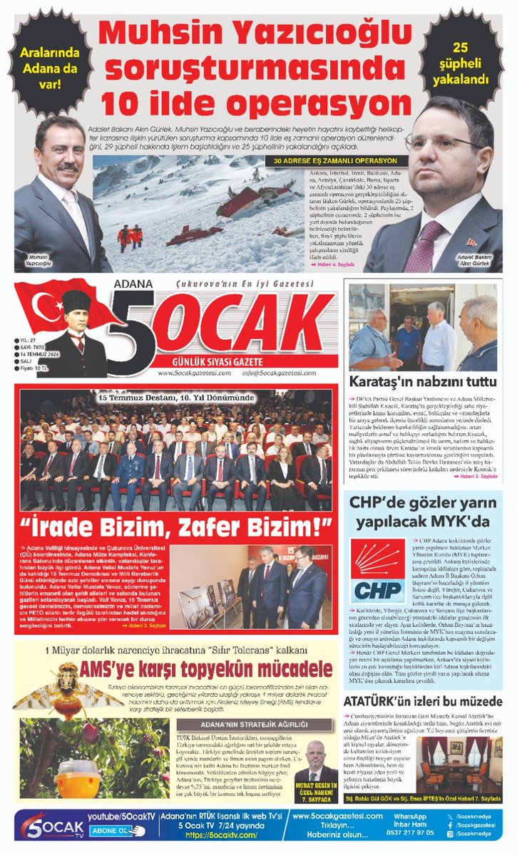 5ocakmedya's tweet photo. 📌 14.07.2026 Tarihli Gazetemizin 1. Sayfası
@savascokduygulu @sefasaygideger @murat01gegin @HakanToytekin @adalet_bakanlik @abakingurlek @BuyukBirlik @valiyavuz @sadullahkisacik #15TemmuzDestanı https://t.co/fUlokstxXa