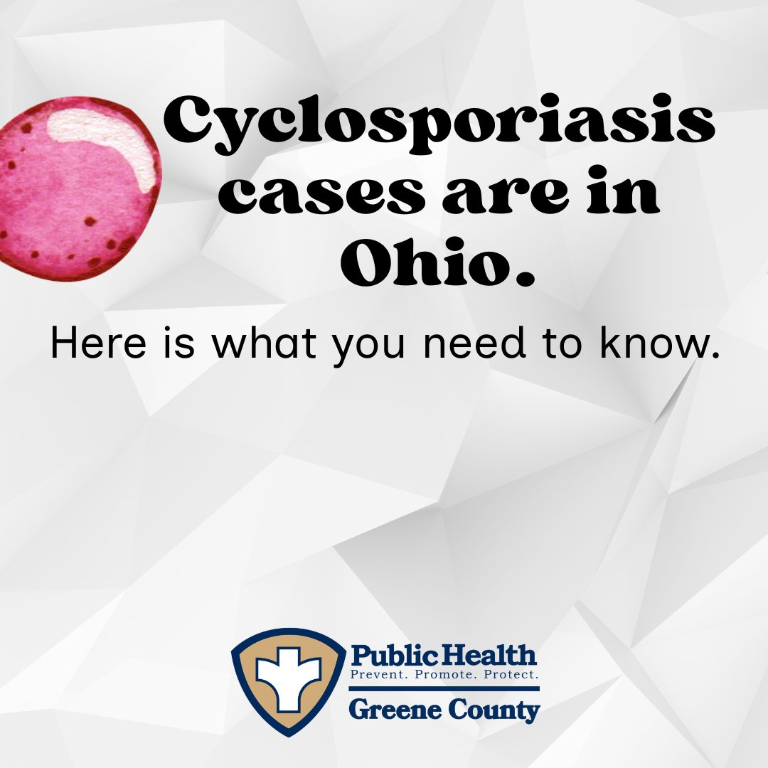 GreeneCoPH's tweet photo. Here's what you need to know about Cyclosporiasis. #Cyclosporiasis #NeedtoKnow #PublicHealth #GCPH https://t.co/xTXFL5Fnj0