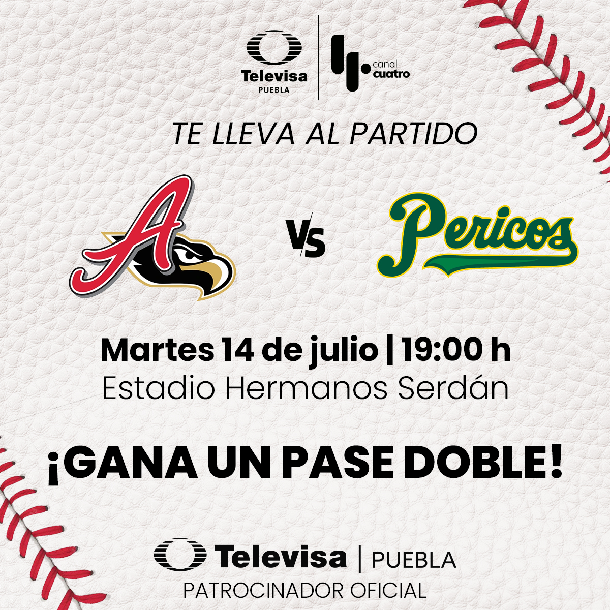 TelevisaPuebla's tweet photo. 🔥🎟️¡Televisa Puebla te lleva al juego 1 entre El Aguila y Pericos de Puebla!
⚾️ Síguenos, dale ❤️, Comparte y dinos con quién asistirás al partido.
🕗Tienes hasta mañana 14 de julio a las 11:00 AM para participar
📺Televisa Puebla, patrocinador oficial. https://t.co/ehtHfZU8W5