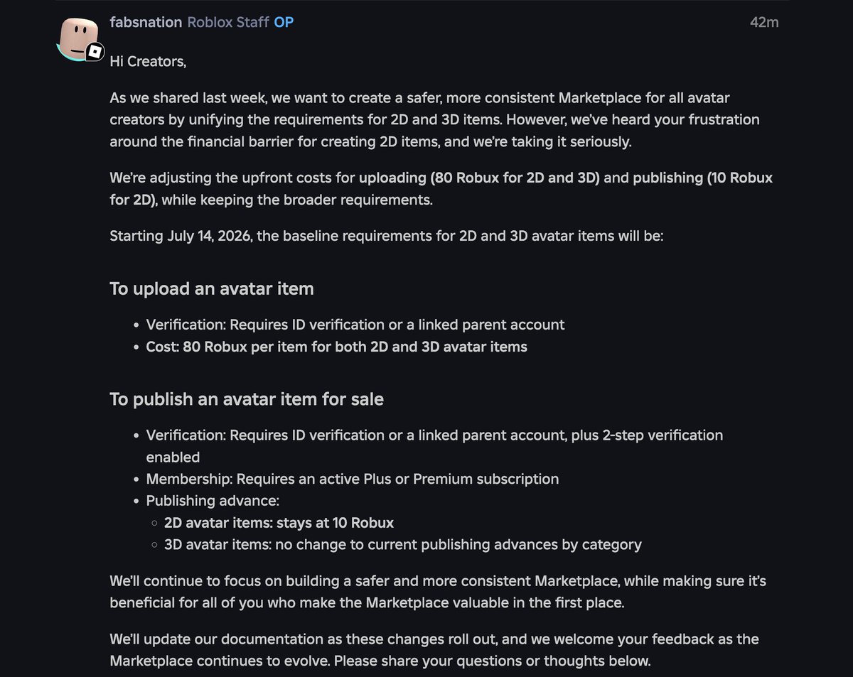 HelloItsVG's tweet photo. Roblox FINALLY listened to the community...

To Upload an Avatar Item:
>Verification: Requires ID verification
>Cost: 80 Robux per item 

To Publish an Avatar Item for Sale:
>Verification: Requires ID verification
>Roblox Plus Subscription
2D Clothing: kept at 10 Robux (instead of 600)

So Roblox just reduce the fees cost from 800 to 90.

For 3D items, dropped from 300 → 80 Robux,

Roblox is coooking again....