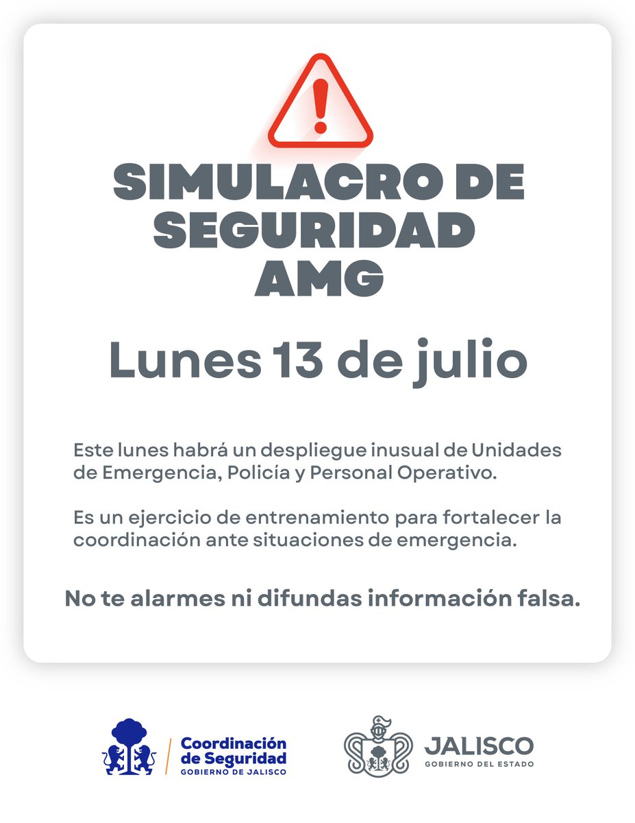 PCJalisco's tweet photo. RECUERDA 🚨
Hoy a la 1:00 pm se llevará a cabo un simulacro de seguridad en el Área Metropolitana de Guadalajara, por lo que habrá un despliegue inusual de unidades de emergencia, policía y personal operativo.

Mantén la calma, no te alarmes y evita difundir información falsa. 📢

Tu colaboración es fundamental para el éxito de este ejercicio. 🚓🚒🚑