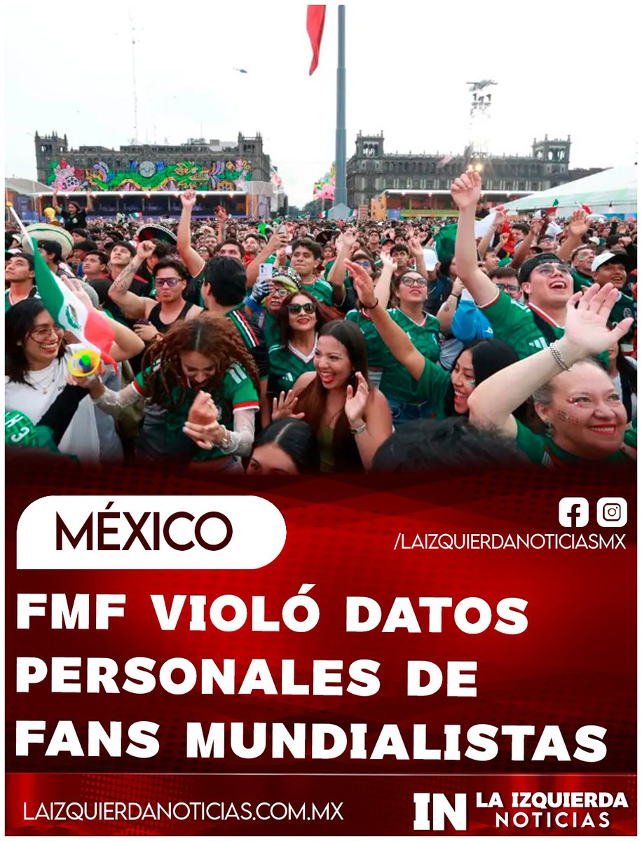 IzqNoticiasMx's tweet photo. ¡GRAVE! Ni el Mundial fue pretexto para respetar la ley. La FMF fue multada con 42.8 millones de pesos por recabar datos biométricos de aficionados mediante el FAN ID sin informar correctamente su uso ni obtener el consentimiento expreso que exige la legislación. La Secretaría Anticorrupción concluyó que la Federación vulneró principios básicos en la protección de datos personales.