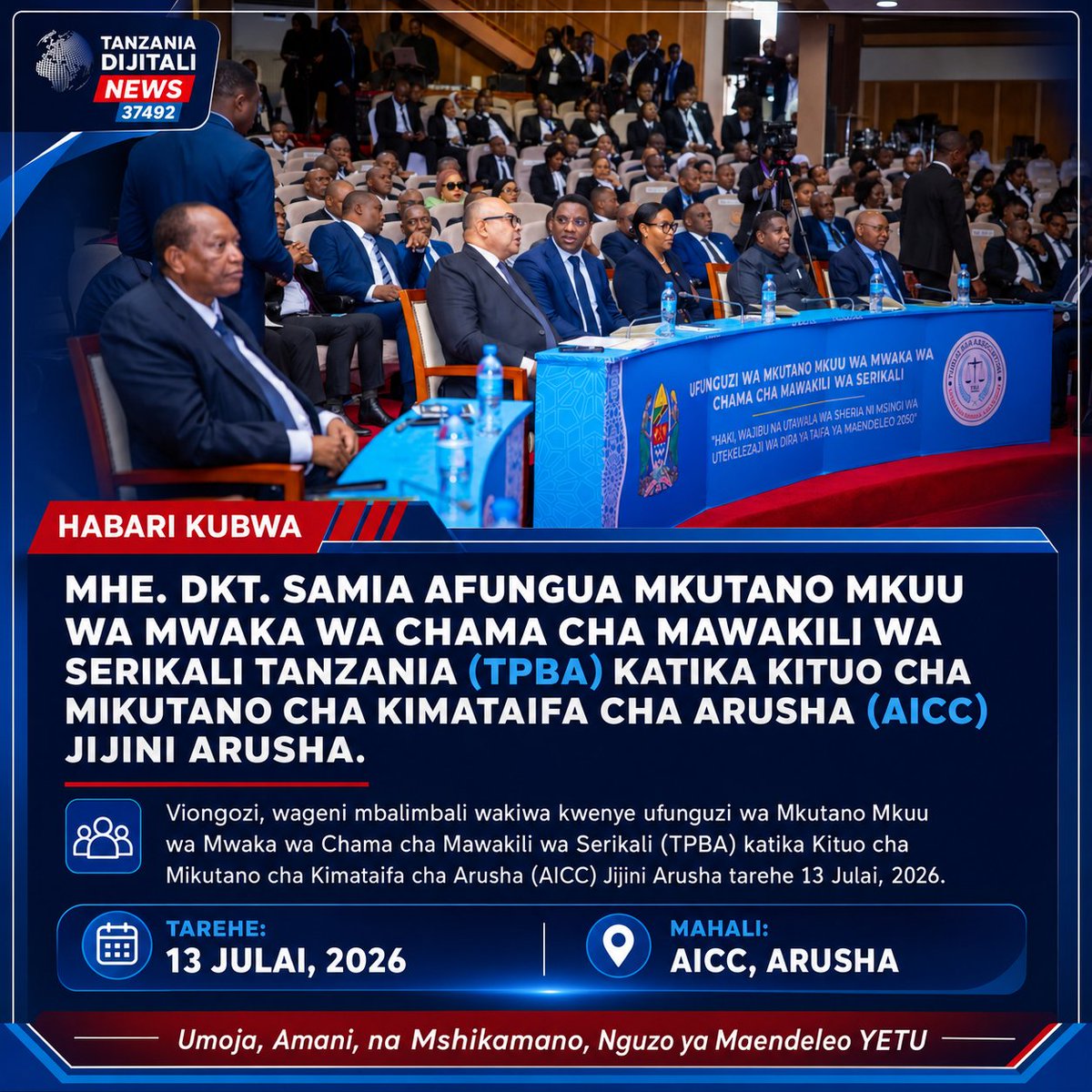 BlogCCM's tweet photo. Viongozi, wageni mbalimbali wakiwa kwenye ufunguzi wa Mkutano Mkuu wa Mwaka wa Chama cha Mawakili wa Serikali (TPBA) katika Kituo cha Mikutano cha Kimataifa cha Arusha (AICC) Jijini Arusha tarehe 13 Julai, 2026. https://t.co/SgrBs7bHow