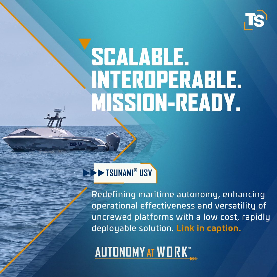 Textron's tweet photo. More than 40 years of maritime autonomous defense expertise went into developing the TSUNAMI® USV family of craft. Learn how the @TextronSystems TSUNAMI can put Autonomy at Work™ in real-world scenarios here: https://t.co/Nvb3MUPF28 https://t.co/Ttevr6841z
