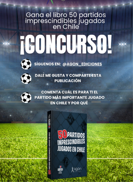 RABIGONZ's tweet photo. Gana el evento literario-deportivo del año La monumental obra de los investigadores de @asifuch  #50partidosimprescindibles del fútbol Chileno  
Solo tienes que seguir, dar me gusta y comentar la cuenta de instagram de #AgonEdiciones https://t.co/UaX75YUE57