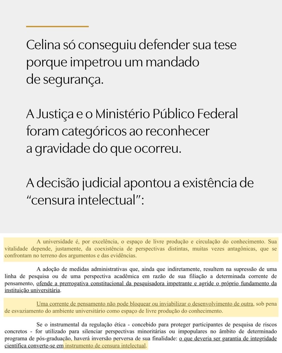 MATRIAoficial's tweet photo. Censura, liberdade acadêmica e perseguição 
à Diretora da MATRIA 

Saiu neste domingo, na coluna de Lygia Maria da Folha de S. Paulo, o que aconteceu com a nossa diretora, Celina Lazzari, durante seu doutorado na Universidade Federal de Santa Catarina.

Celina teve sua pesquisa suspensa pelo Comitê de Ética em Pesquisas da UFSC, não por qualquer irregularidade metodológica, mas após denúncias baseadas em suas manifestações públicas enquanto representante da MATRIA. 

Ou seja: tentaram transformar opiniões legítimas e liberdade de associação em motivo para interromper uma trajetória acadêmica. 

Um Comitê de Ética em Pesquisa não existe para investigar a vida dos pesquisadores, fiscalizar suas opiniões pessoais ou realizar patrulhamento ideológico sobre manifestações públicas alheias ao objeto da pesquisa. 

Sua função é avaliar os aspectos éticos do estudo apresentado: não julgar quem é o pesquisador, a que associação pertence ou quais posições defende no debate público. 

Celina só conseguiu defender sua tese porque impetrou um mandado de segurança.

A Justiça e o Ministério Público Federal foram categóricos ao reconhecer a gravidade do que ocorreu. 

A decisão judicial apontou a existência de “censura intelectual”.

O MPF afirmou: “A Administração Pública, ao ocultar a peça motriz da decisão, agiu de forma inquisitorial.”

É difícil imaginar expressão mais clara.

Agiram de forma inquisitorial porque Celina não teve acesso adequado ao que realmente fundamentava a medida tomada contra ela, cerceando seu direito ao devido processo legal e à ampla defesa. 

Foi colocada sob suspeita por suas opiniões e por integrar uma associação de mulheres que ousa questionar políticas públicas e interpretações jurídicas. 

Teve também contrariado “os princípios da presunção de boa-fé e da proporcionalidade que devem nortear a atuação da Administração Pública.” 

Ao contrário do alegado pela Comissão, não se tratava de proteger participantes da pesquisa. Tratava-se de punir uma pesquisadora por quem ela é, pelo que pensa e pela organização à qual pertence.

A perseguição contra a MATRIA e suas integrantes não é abstrata. 

Ela produz consequências concretas: denúncias infundadas, tentativas de silenciamento, prejuízos profissionais e acadêmicos e o uso de estruturas institucionais para intimidar mulheres que discordam. 

Celina resistiu, buscou a Justiça e venceu. Mas nenhuma pesquisadora deveria precisar recorrer ao Judiciário para exercer um direito acadêmico básico.

Como escreveu Lygia Maria, é vexatório que justamente instituições que deveriam proteger as liberdades acadêmica, associativa e de expressão sejam utilizadas para tentar restringi-las. 

Celina é uma cidadã brasileira.
Ela tem DIREITO de discordar de políticas de identidade de gênero e criticá-las.

Celina é uma pesquisadora.
Ela tem DIREITO à liberdade de pesquisa.

Celina é uma MULHER. 
Ela tem DIREITO de dizer o que é uma mulher e de não acreditar que um homem pode declarar ser uma mulher.