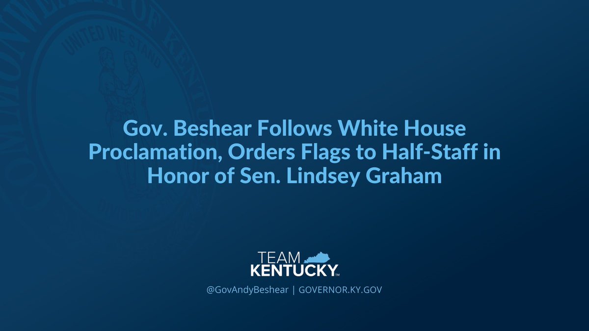 GovAndyBeshear's tweet photo. Gov. Beshear Follows White House Proclamation, Orders Flags Lowered to Half-Staff in Honor of Sen. Lindsey Graham

Read more: https://t.co/XIaUPkb4Es https://t.co/6kyqRfpNqW
